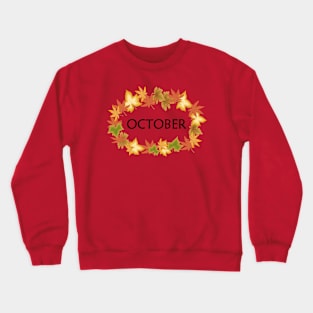 OCTOBER Crewneck Sweatshirt